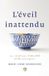 L'éveil Creations FLD L'éveil Inattendu Paperback