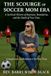 The Scourge of the Soccer Mom Era: A Satirical History of Busyness, Boundaries, and the Death of Free Time