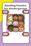 Reading Puzzles For Kindergarten: Word Puzzles With Easy to Read Print about Sight Words, CVC Words, Vowel Sounds, and More | 6x9 inches, 120 pages | ... for New Learners and Kindergarten Practice