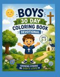 Boys 30 Day Devotional Coloring Book: Growing Strong Boys in God's Love