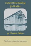 Custom Libri GmbH Custom Home Building for Newbies Paperback