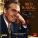 Music&Words Fred Waring & His Pennsylvanians - Say It With Music. The Many Moods O (2 CD)