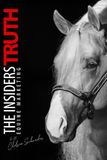 THE INSIDERS TRUTH EQUINE MARKETING