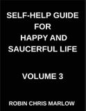 Self-Help Guide for Happy and Saucerful Life Paperback