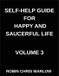 Self-Help Guide for Happy and Saucerful Life Paperback
