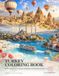 Turkey Coloring Book: 24 Beautiful Scenes of Istanbul, Cappadocia, Ancient Ruins & Turkish Life