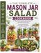THE COMPLETE MASON JAR SALAD COOKBOOK