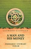 A Lushena Books A Man and His Money Paperback
