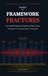 When the Framework Fractures: The Complete Diagnostic Companion to Built to Father