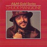 Chuck Mangione: A&M Gold Series