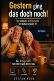 Gestern Independently Published Gestern ging das doch noch! Paperback