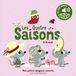 Les Gallimard Les Quatre Saisons: Des sons à écouter, des images à regarder