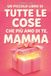 Un Piccolo Libro Di Tutte Le Cose Che Più Amo Di Te, Mamma