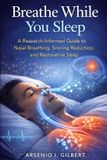 Breathe Independently Published Breathe While You Sleep