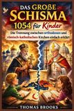 DAS Independently Published DAS GROSSE SCHISMA 1054 für Kinder