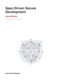 Spec Driven Secure Development Java Edition