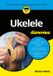 Ukelele Voor Dummies Ukelele voor Dummies