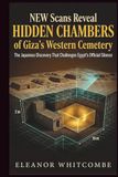 New Giza New Scans Reveal the Hidden Chambers of Giza’s Western Cemetery: The Japanese Discovery That Challenges Egypt’s Official Silence
