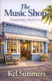The Music Shop (Harmony Bay Book 4): A Small-Town Women’s Fiction and Sweet Romance Series of Later-in-Life Second Chances