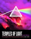Temples Pink Floyd The Complete Pink Floyd Psychedelic Odyssey- Temples Of Light Paperback