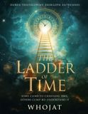 The Independently Published The Ladder of Time Paperback