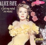 Music&Words Alice Faye - Got My Mind On Music (2 CD)