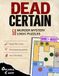 Dead Certain, 50 Murder Mystery Logic Puzzles, Book 1