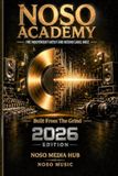 NOSO ACADEMY™: The Independent Artist & Record Label Bible: 2026 Edition
