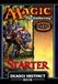 Magic: The Gathering Starter 1999 : Deck Thème Instinct Mortel