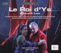 Outhere Opera Royal De Wallonie, Patrick Davin - Lalo: Le Roi d'Ys (2 CD)