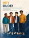 HEY DUDE!: A Practical Manual for Hygiene, Puberty & Taking Care of Yourself