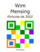 Wim Mensing Pinturas de 2002 Paperback