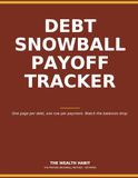 The Debt Snowball Payoff Tracker: A 12-Month Ramsey-Style Workbook to Crush Credit Cards, Loans, and Balances. With Monthly Progress Bars and Milestone Trackers