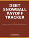 The Debt Snowball Payoff Tracker: A 12-Month Ramsey-Style Workbook to Crush Credit Cards, Loans, and Balances. With Monthly Progress Bars and Milestone Trackers