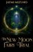 The New Moon Fairy Trial Paperback
