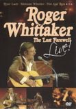 ROGER WHITTAKER - The Last Farewell Live (DVD-M)