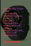Garmin Venu X1 User Guide