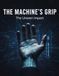The Machine's Grip: The Unseen Impact