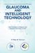 Glaucoma Libri GmbH Glaucoma and Intelligent Technology