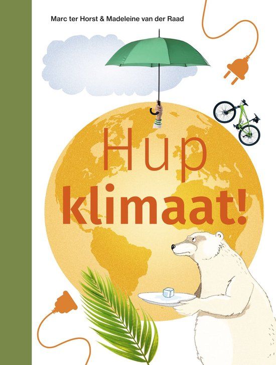 Hup Uitgeverij Zwijsen Hup klimaat!