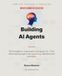 Building AI Agents, Volume 1: Foundations: The Concepts of Generative and Agentic AI (Chapters 1–14)