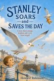 Stanley Soars and Saves the Day Paperback