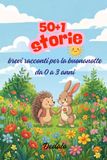 50+1 storie: brevi racconti per la buonanotte