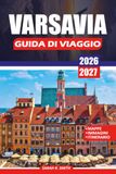 VARSAVIA GUIDA DI VIAGGIO 2026 – 2027
