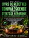 Livre de recettes pour seniors : Retrouver un foie sain: Recettes faciles à réaliser avec des ingrédients équilibrés, programmes de repas sur 30 jours ... pratiques pour une meilleure alimentation