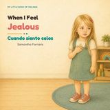 When Libri GmbH When I feel Jealous: Cuando siento celos