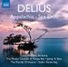 Delius: Appalachia | Sea Drift (CD)