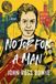 No Blackstone Publishing No Job for a Man: A Memoir Hardcover