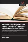 Analiza Sasha Waltz Dydona i Eneasz