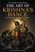 The Art of Krishna's Dance: The Flowing Mind, Inner Poison, and Divine Balance (The Psychology of Ancient Symbols)